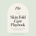 The Skin Fold Care Playbook